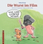Preview: Bernd Held / Mele Brink: Die Wurst im Film